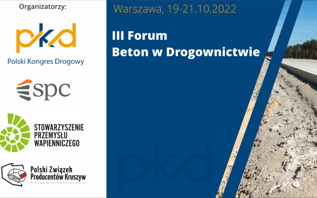 III Forum “Concrete in the Road Construction”