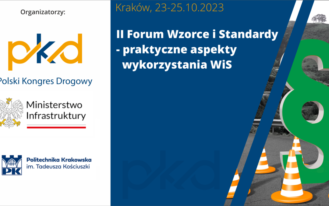 II Forum Wzorce i Standardy – praktyczne aspekty wykorzystania WiS