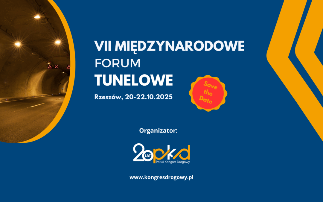 VII MIĘDZYNARODOWE FORUM TUNELOWE